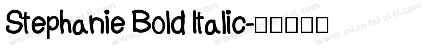 Stephanie Bold Italic字体转换